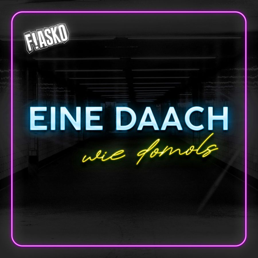Fiasko – Eine Daach wie domols