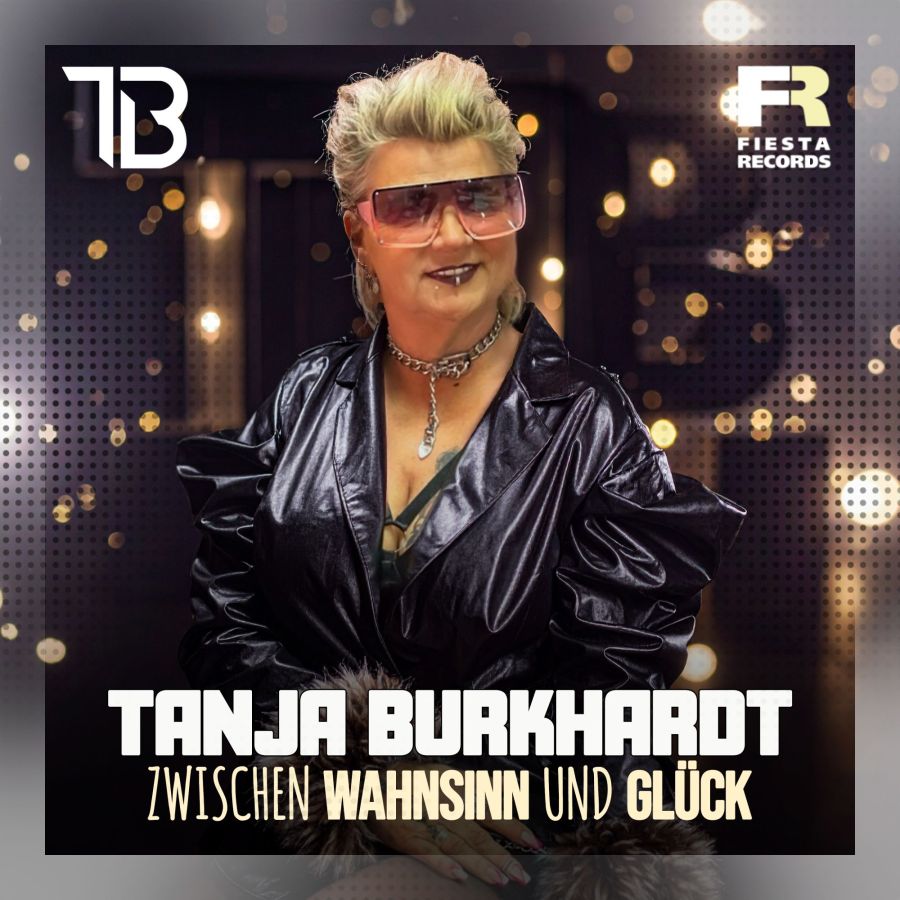 Tanja Burkhardt - Zwischen Wahnsinn und Glück